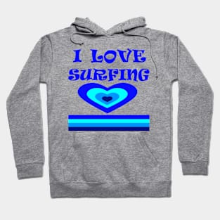 I Love Surfing Hoodie